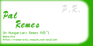 pal remes business card